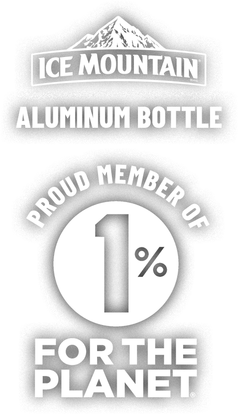 Ice Mountain aluminum bottle. Proud member of 1% for the planet.